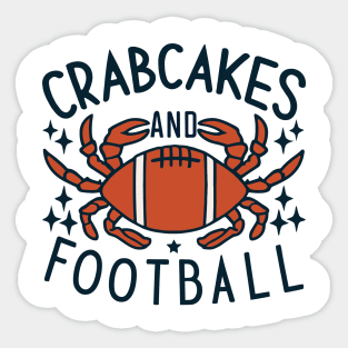 Crabcakes and Football That's What Maryland Does Crab Cakes Sticker